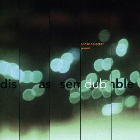 Disassemble Dub by Phase Selector Sound