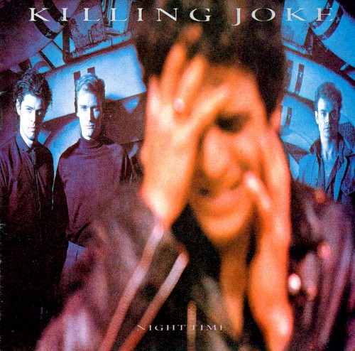Night Time by Killing Joke