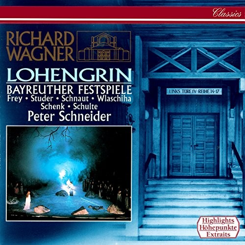 Lohengrin (Highlights) by Richard Wagner