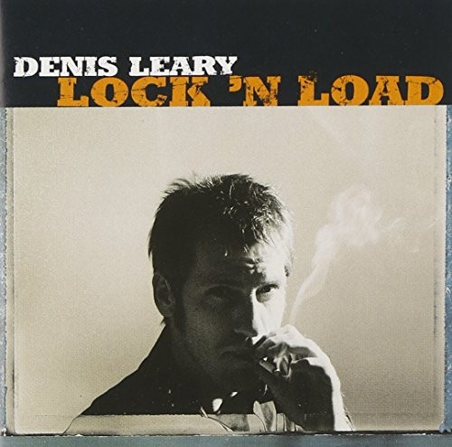 Lock 'N Load by Denis Leary