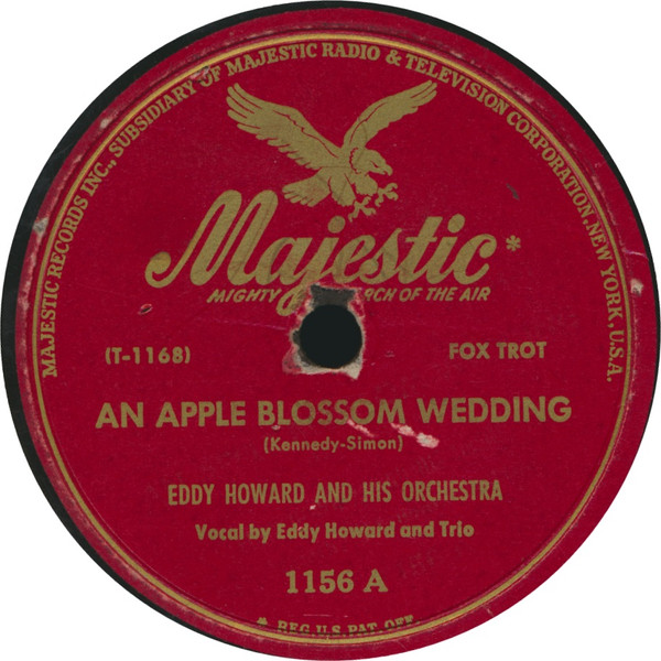 An Apple Blossom Wedding / Blue Tail Fly by Eddy Howard And His Orchestra