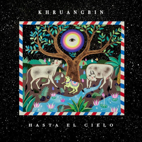 Hasta El Cielo by Khruangbin