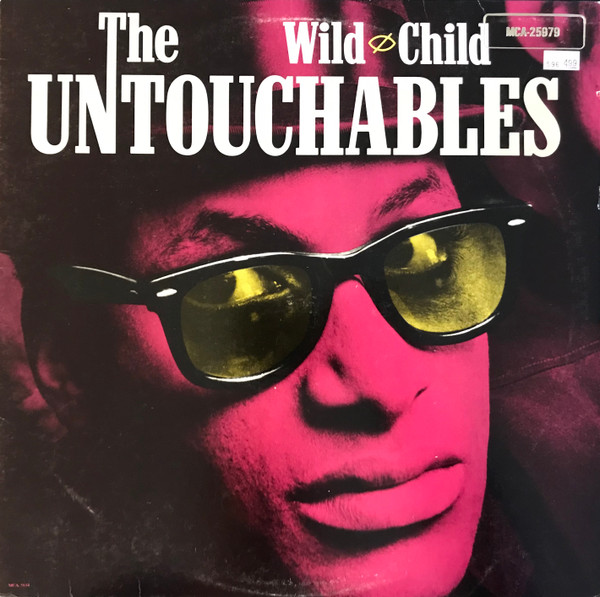 Wild Child by The Untouchables