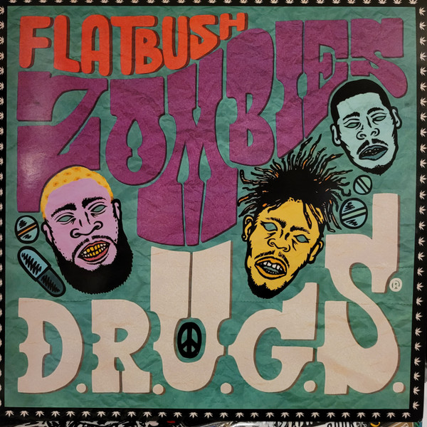 D.R.U.G.S. by Flatbush Zombies