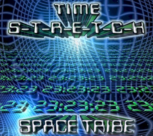 Time S-T-R-E-T-C-H by Space Tribe