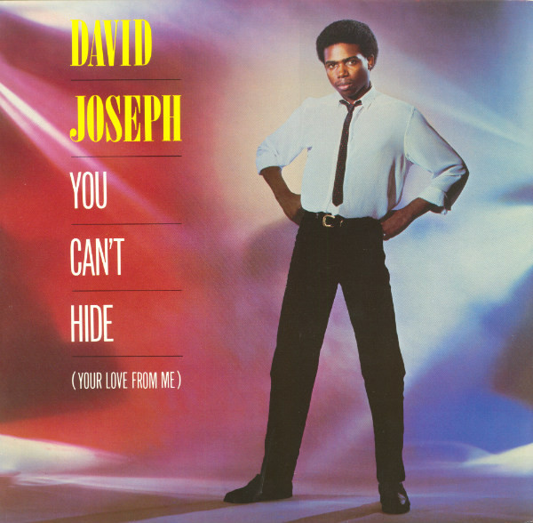 You Can't Hide (Your Love From Me) by David Joseph