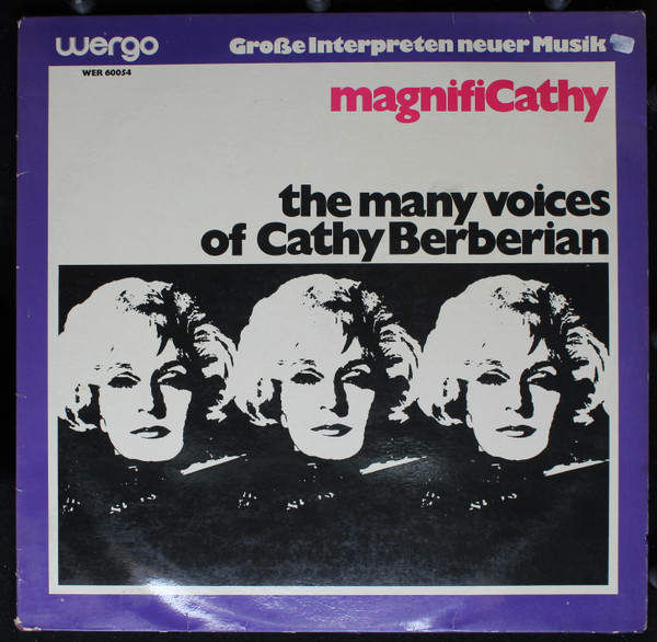 MagnifiCathy (The Many Voices Of Cathy Berberian) by Cathy Berberian