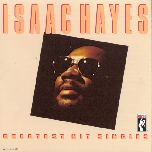 Greatest Hit Singles by Isaac Hayes