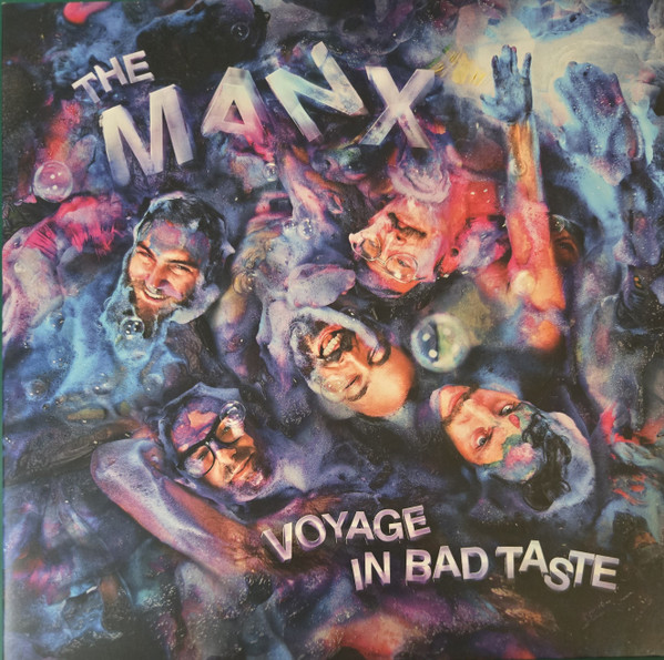 Voyage In Bad Taste by The Manx