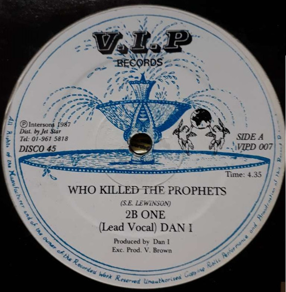 Who Killed The Prophets / Monkey Chop by Dan-I