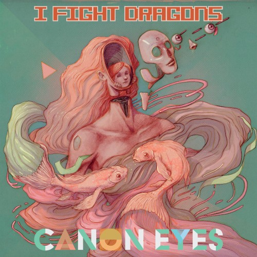 Canon Eyes by I Fight Dragons