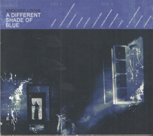 A Different Shade Of Blue by Knocked Loose