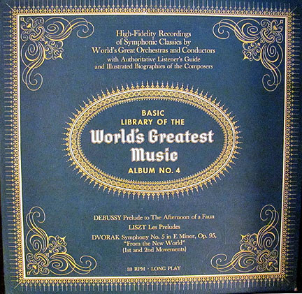 Basic Library Of The World's Greatest Music - Album No 4 by Claude Debussy