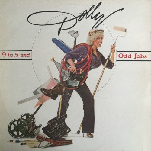 9 To 5 And Odd Jobs by Dolly Parton