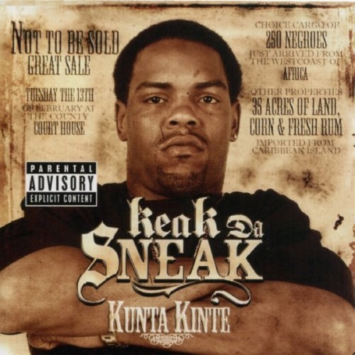 Kunta Kinte by Keak Da Sneak