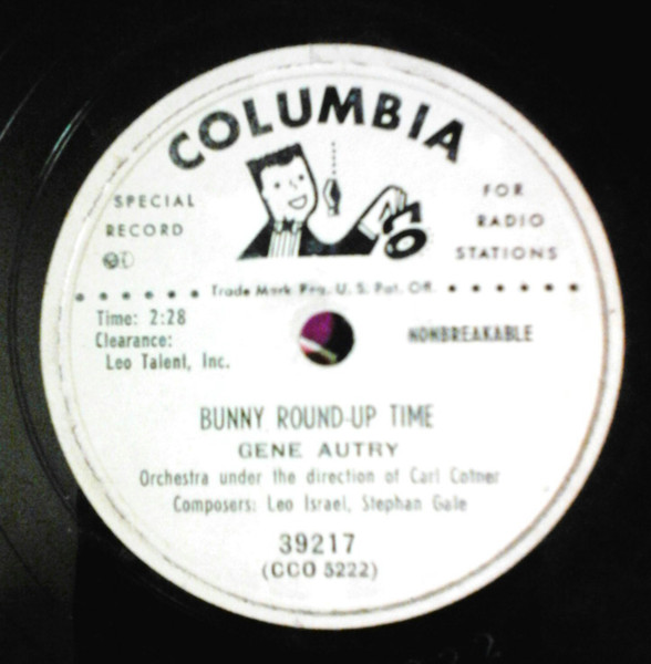 Sonny The Bunny / Bunny Round-Up Time by Gene Autry