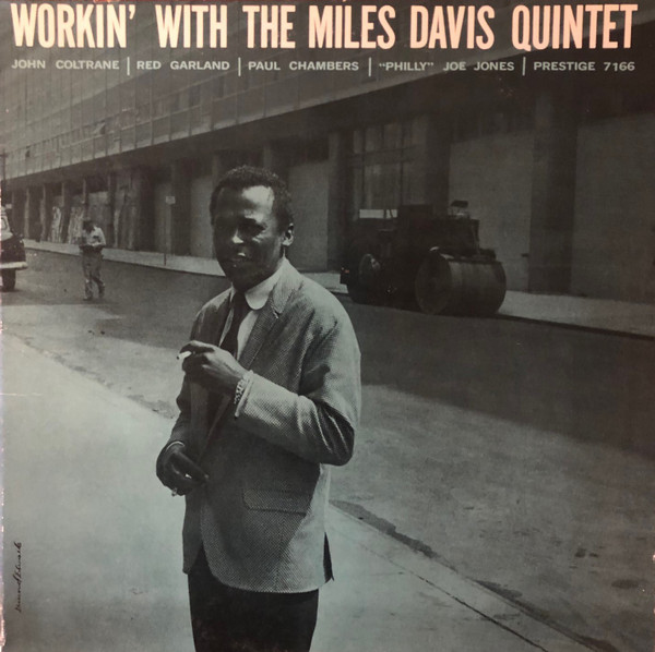 Workin' With The Miles Davis Quintet by The Miles Davis Quintet