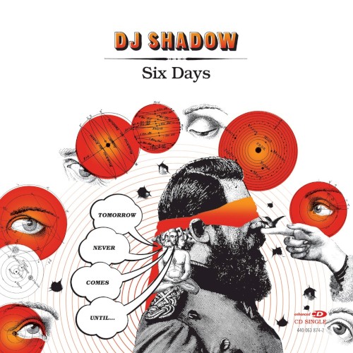 Six Days by DJ Shadow