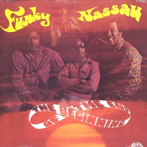 Funky Nassau by The Beginning Of The End