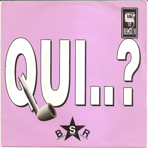 Qui...? by Brussels Sound Revolution