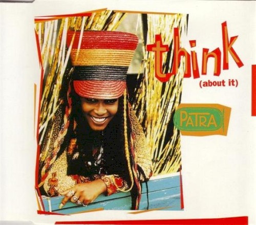 Think (About It) by Patra