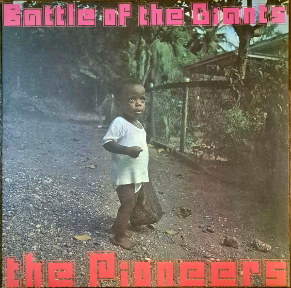 Battle Of The Giants by The Pioneers