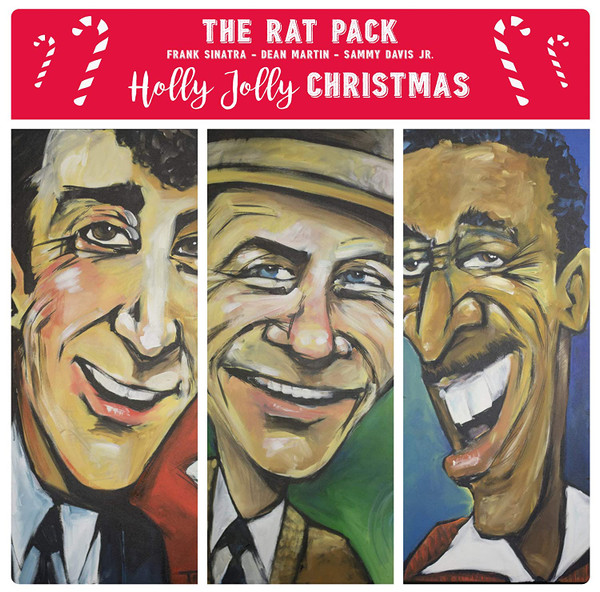 Holly Jolly Christmas by The Rat Pack
