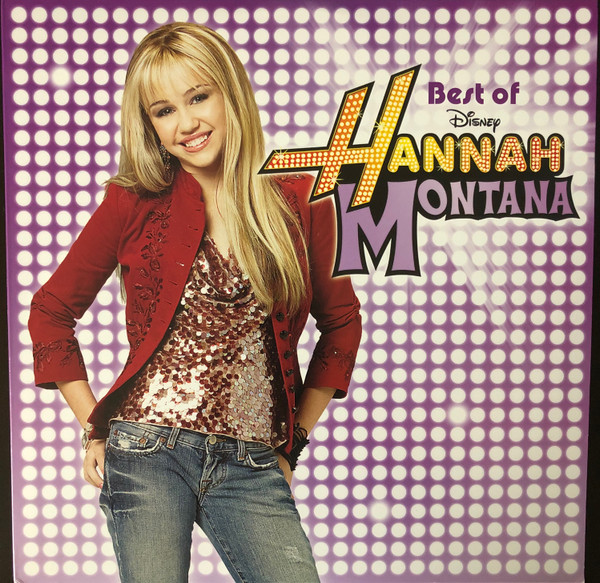 Best Of Hannah Montana by Hannah Montana