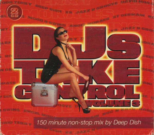 DJs Take Control (Volume 3) by Deep Dish