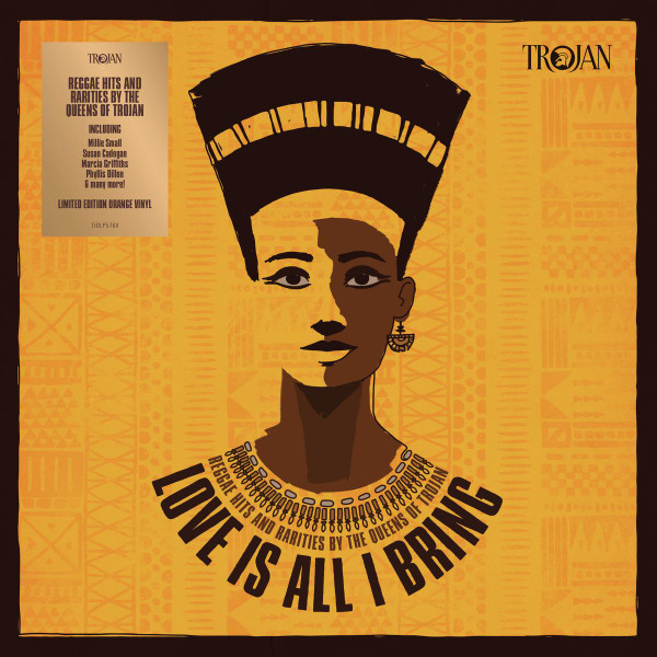 Love Is All I Bring (Reggae Hits And Rarities By The Queens Of Trojan) by Various