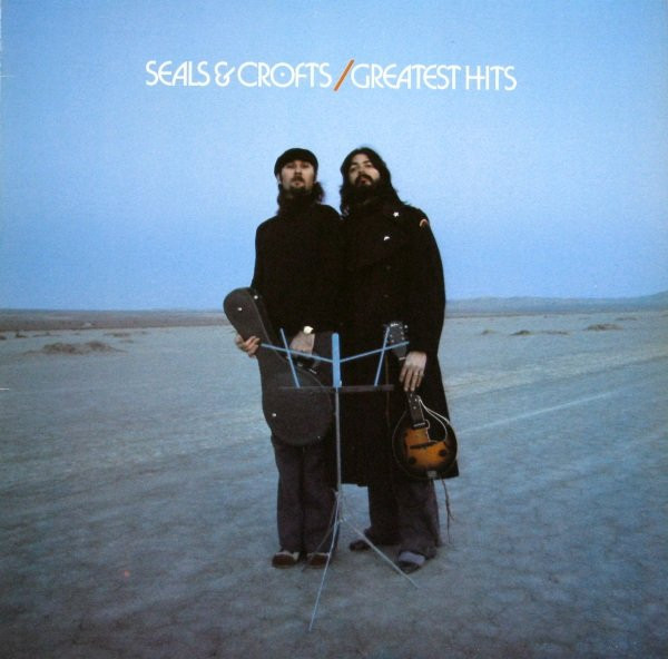 Greatest Hits by Seals &amp; Crofts