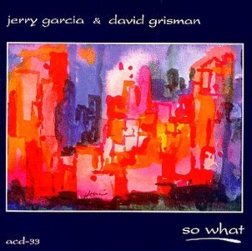 So What by Jerry Garcia
