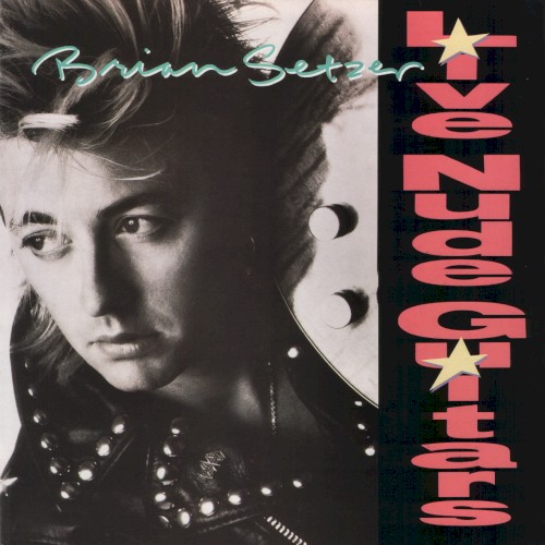 Live Nude Guitars by Brian Setzer