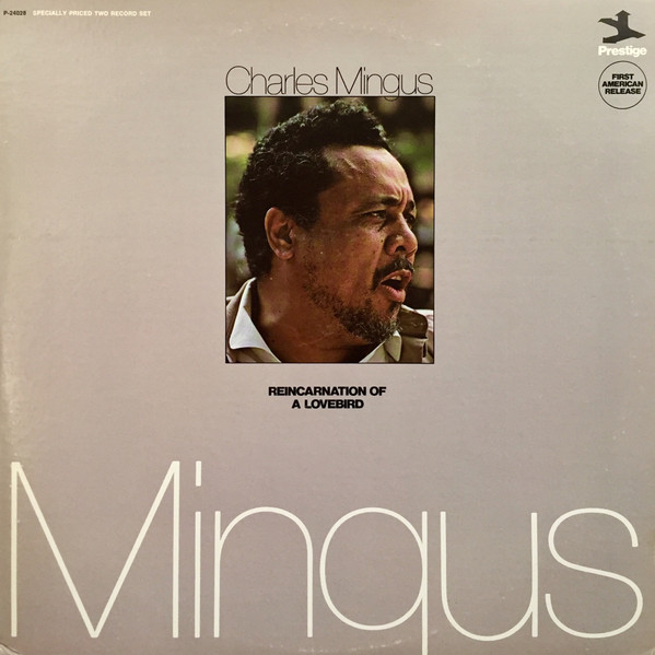 Reincarnation Of A Lovebird by Charles Mingus