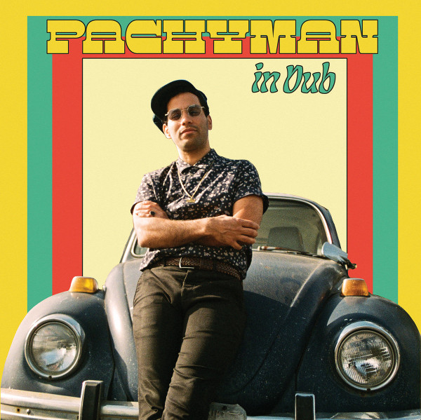 Pachyman In Dub by Pachyman