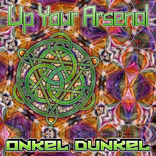 Up Your Arsenal by Onkel Dunkel