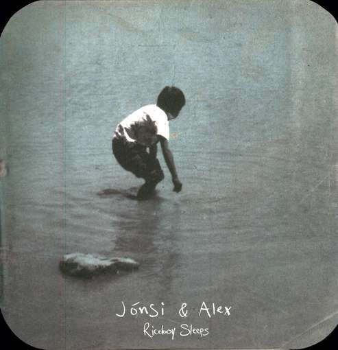 Riceboy Sleeps by Jónsi &amp; Alex