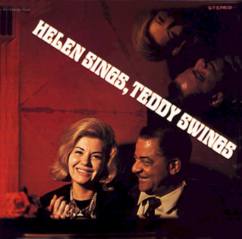 Helen Sings, Teddy Swings by Helen Merrill