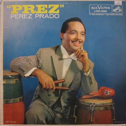 "Prez" by Perez Prado And His Orchestra