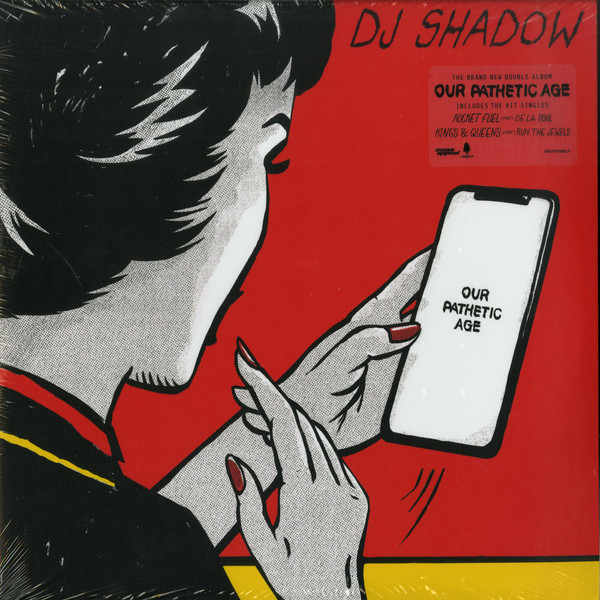 Our Pathetic Age by DJ Shadow