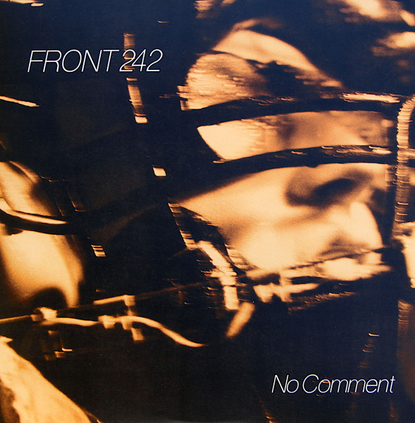 No Comment by Front 242