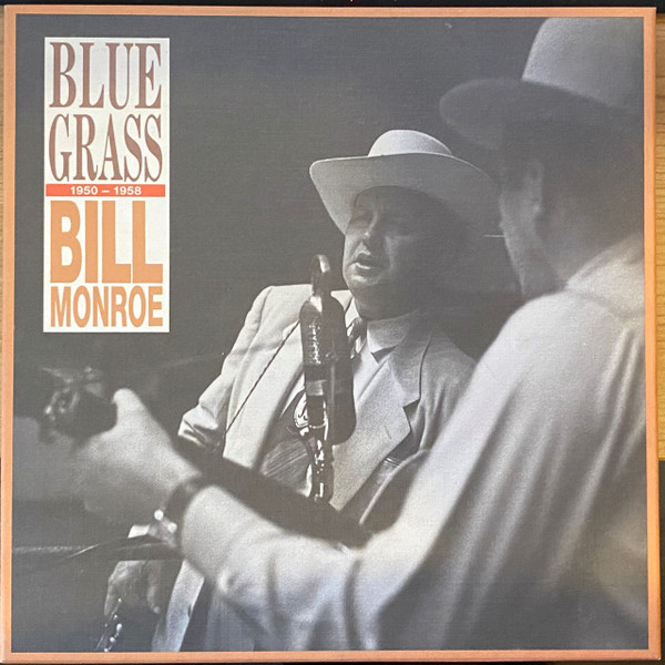 Bluegrass 1950-1958 by Bill Monroe