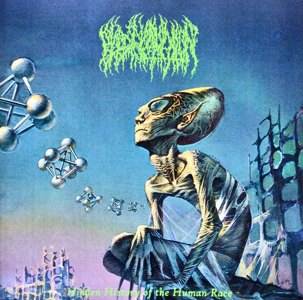 Hidden History Of The Human Race by Blood Incantation