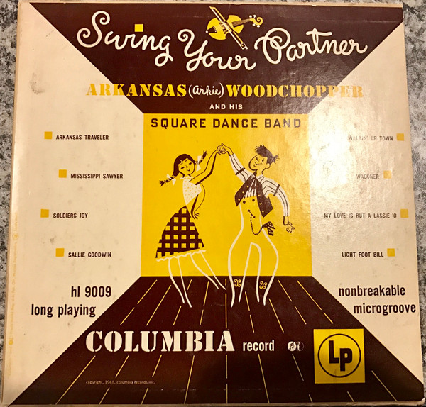 Swing Your Partner by Arkansas Woodchopper And His Square Dance Band