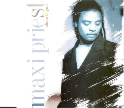 Close To You by Maxi Priest