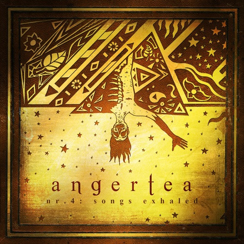Nr.4: Songs Exhaled by Angertea