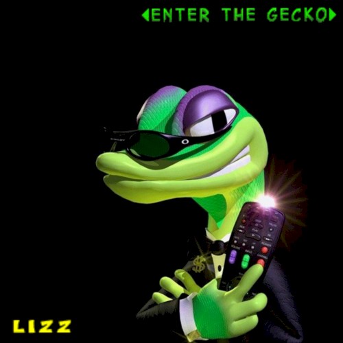 Enter The Gecko by Lizz
