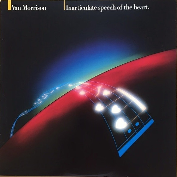 Inarticulate Speech Of The Heart by Van Morrison