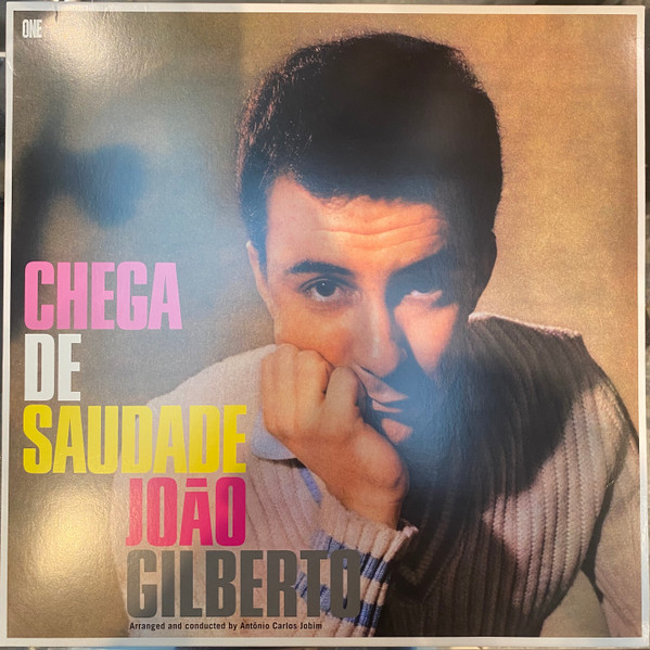 Chega De Saudade by João Gilberto