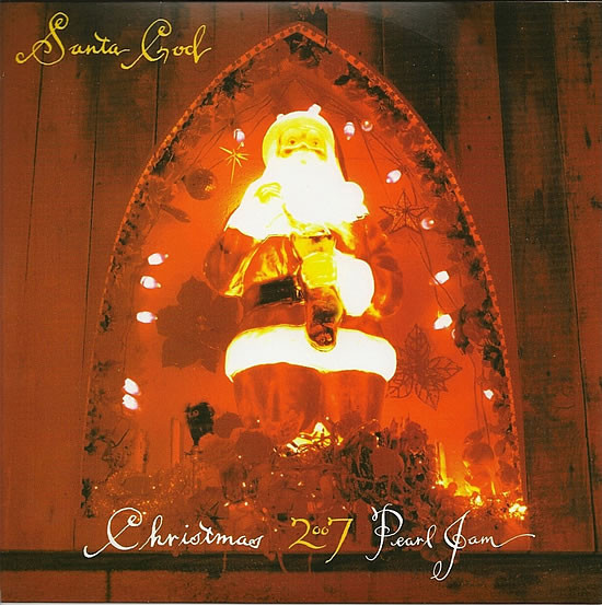 Santa God by Pearl Jam